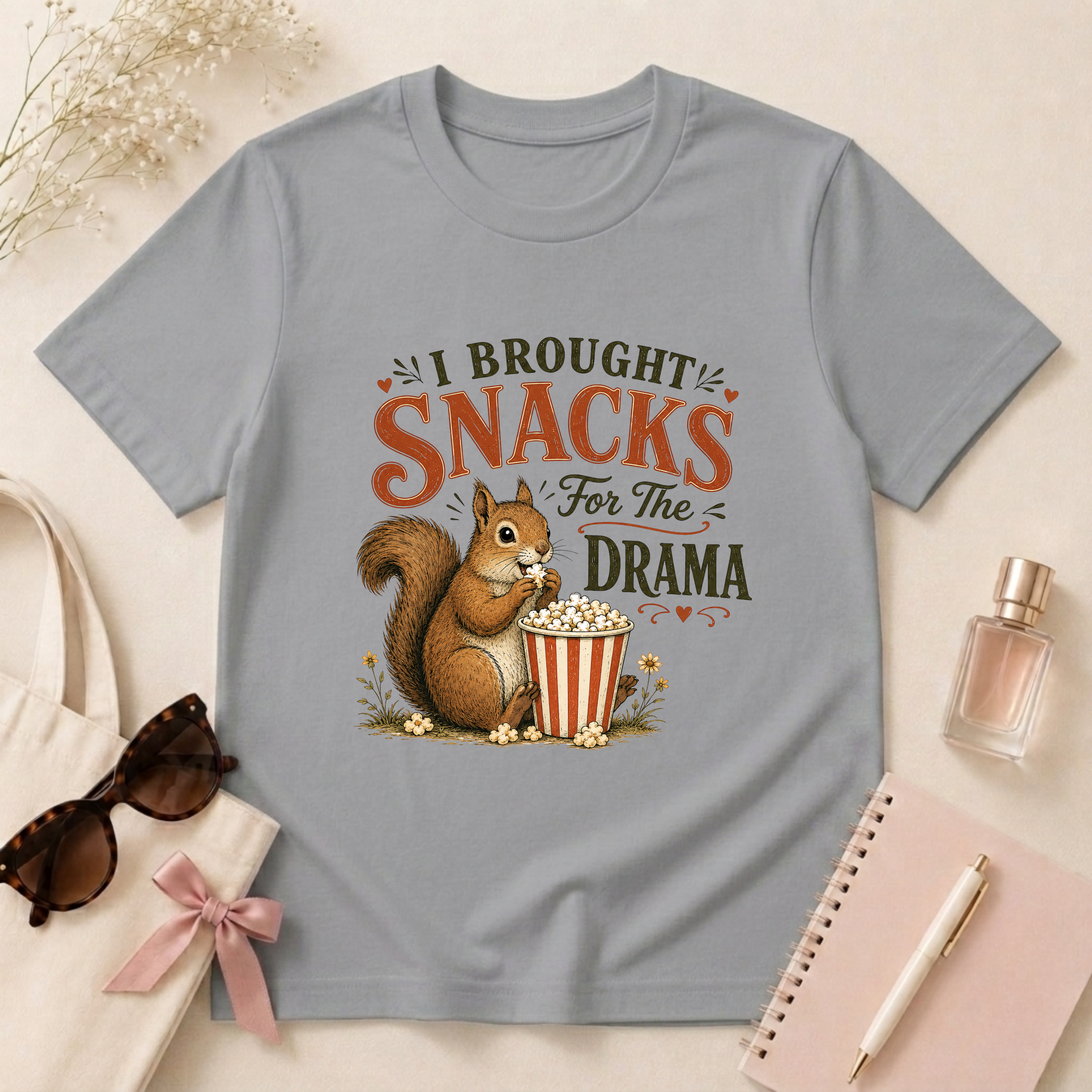 I Brought Snacks For The Drama T-Shirt