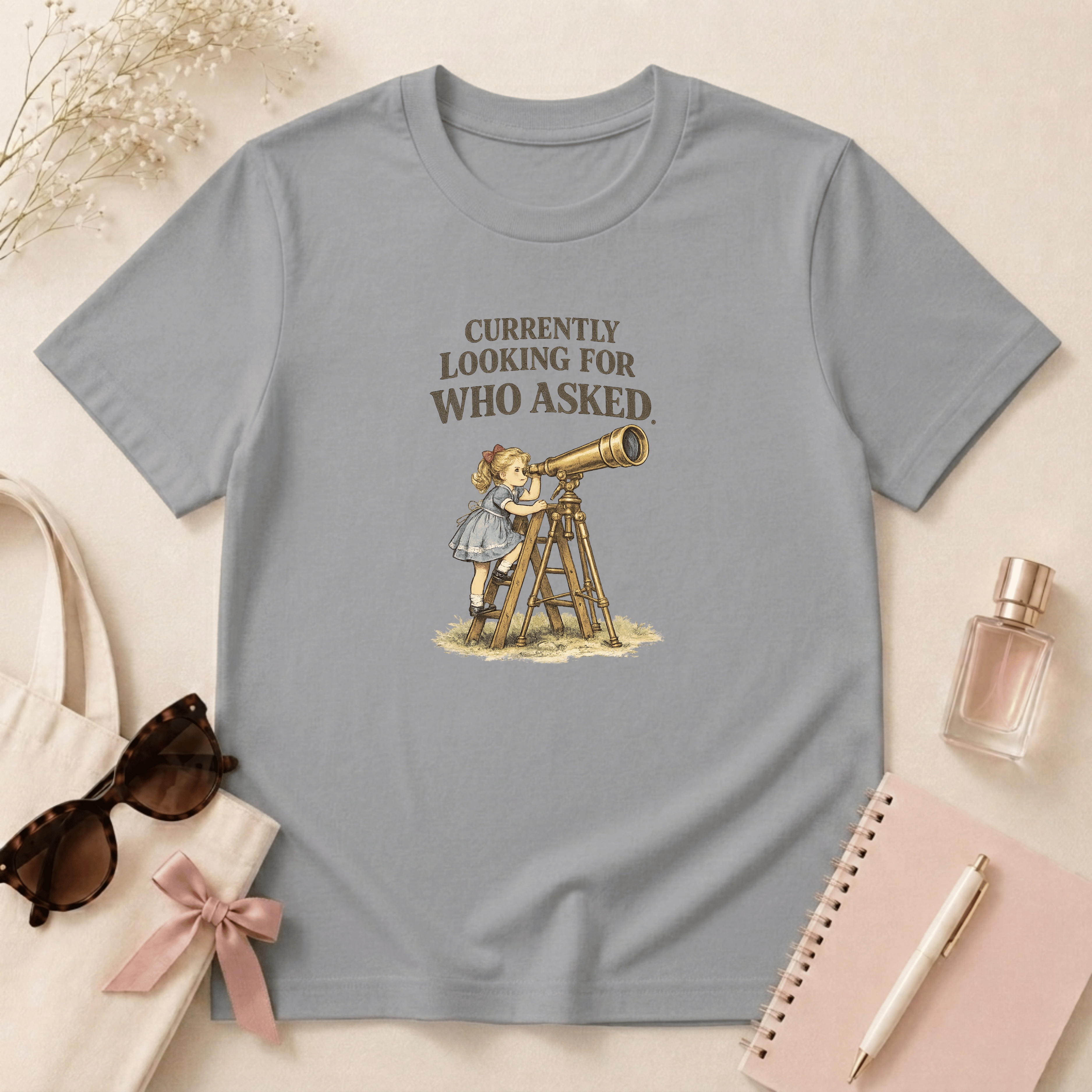 Currently Looking For Who Asked T-Shirt