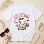 Ghosting Since Before It Was Cool T-Shirt