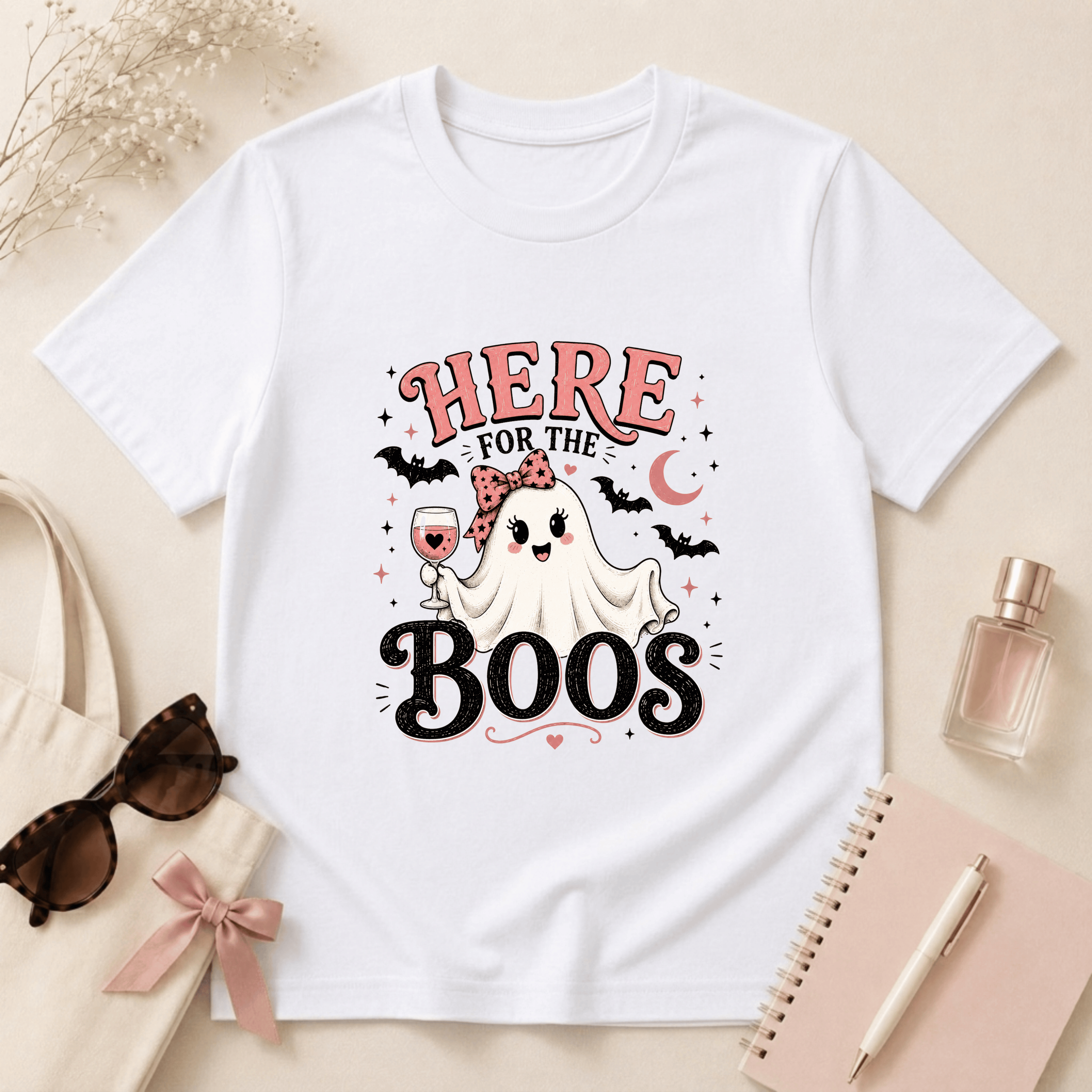 Here For The Boos T-Shirt