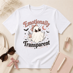 Emotionally Transparent T-Shirt