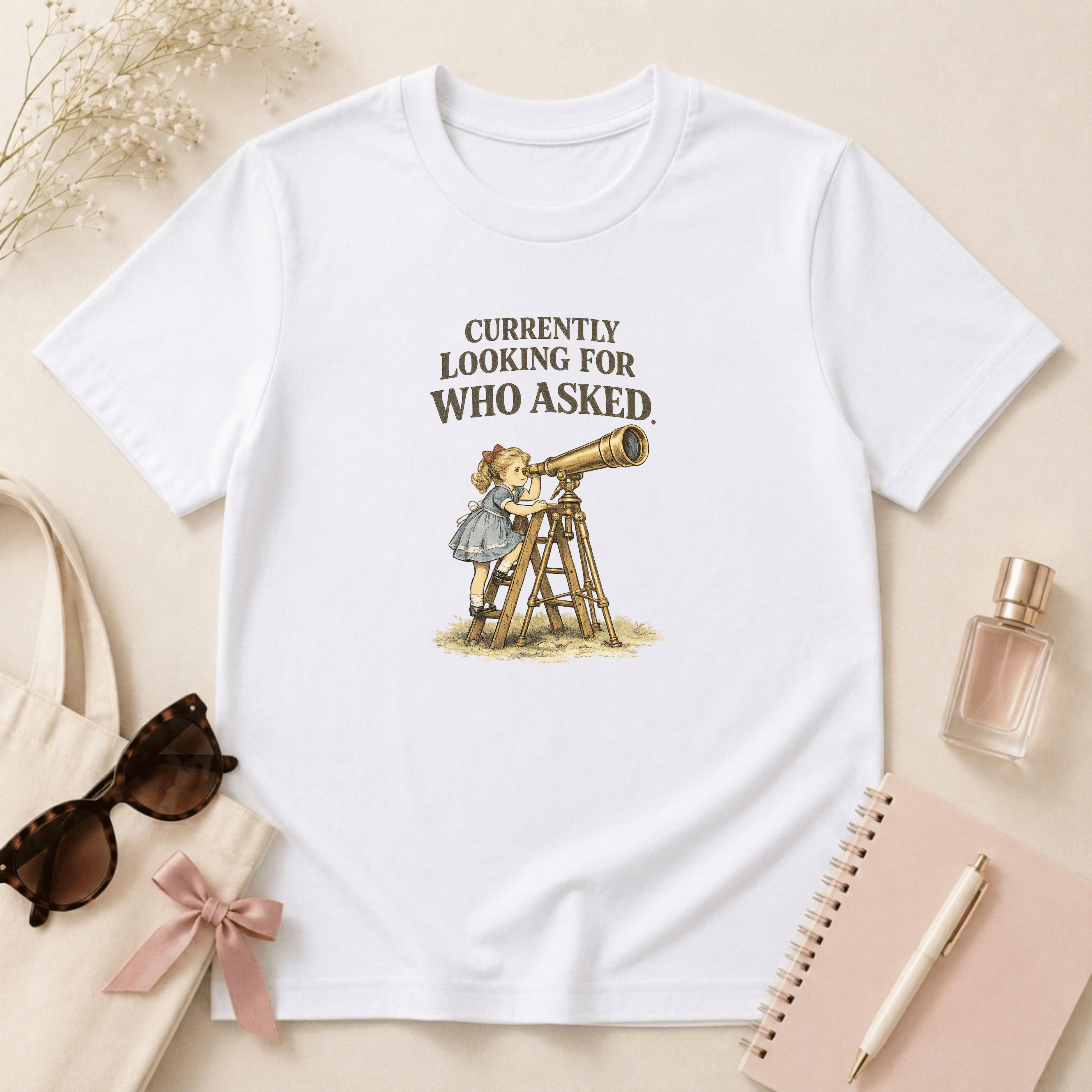 Currently Looking For Who Asked T-Shirt