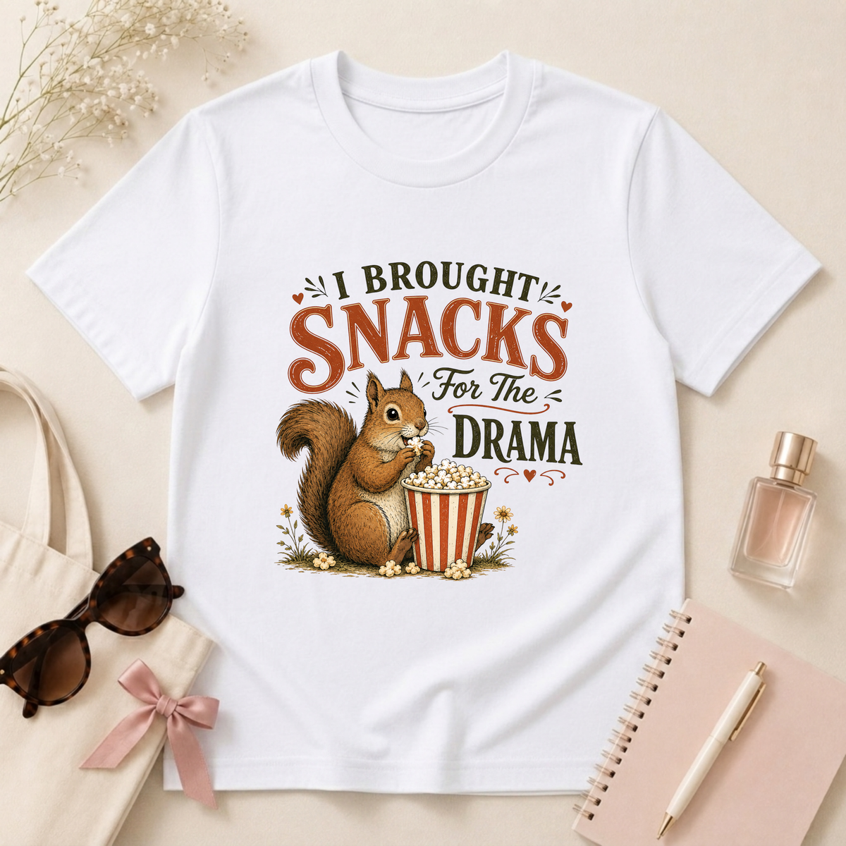 I Brought Snacks For The Drama T-Shirt